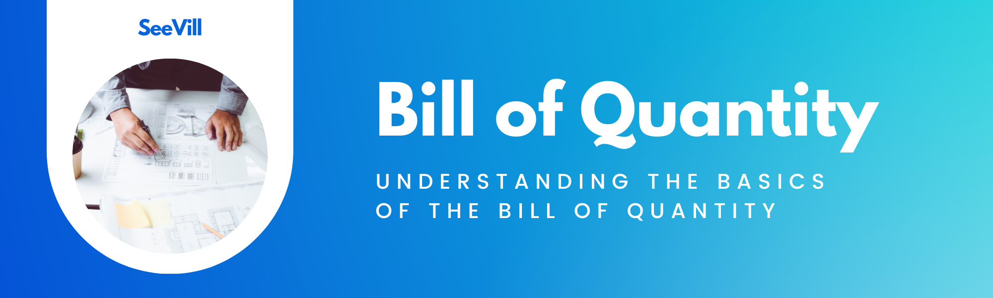 You are currently viewing Understanding the Basics of the Bill of Quantity